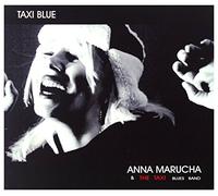 Anna Marucha & The Taxi Blues Band - Anna Marucha & The Taxi Blues Band: The Taxi Blue [CD]