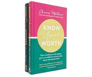 Anna Mathur Collection 2 Books Set (Know Your Worth, Mind Over Mother)