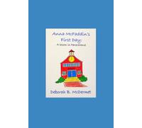 Anna McFaddin's First Day: A Lesson in Perseverance
