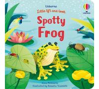 Anna Milbourne Little Lift & Look Spotty Frog Board book Book Anna Milbourne Multicolor