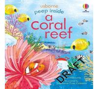 Anna Milbourne Peep inside a Coral Reef Book Anna Milbourne Multicolor
