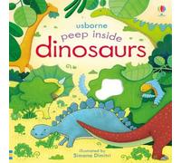 Anna Milbourne Peep Inside Dinosaurs Board book Book Anna Milbourne Multicolor
