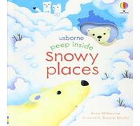 Anna Milbourne Peep Inside Snowy Places Book Anna Milbourne Multicolor