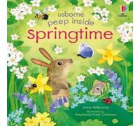 Anna Milbourne Peep Inside Springtime Board book Book Anna Milbourne Multicolor