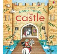 Anna Milbourne Peep Inside the Castle Board book Book Anna Milbourne Multicolor