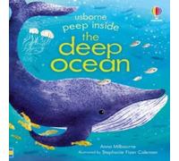 Anna Milbourne Peep Inside the Deep Ocean Board book Book Anna Milbourne Multicolor