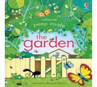 Anna Milbourne Peep Inside the Garden Board book Book Anna Milbourne Multicolor