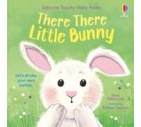 Anna Milbourne There There Little Bunny Board book Book Anna Milbourne Multicolor
