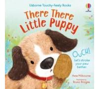 Anna Milbourne There There Little Puppy Board book Book Anna Milbourne Multicolor