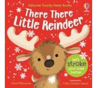 Anna Milbourne There There Little Reindeer Board book Book Anna Milbourne Multicolor