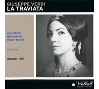 Anna Moffo; Barry Morell; Robert Merrill; Joan Wall; Teresa Stratas / Kurt Adler (conductor) - La Traviata - Metropolitan Opera House / Fox Theatre Atlanta 4/5/1960 live