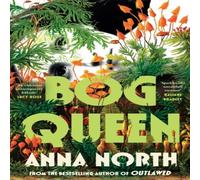 Anna North Bog Queen Hardback Book Anna North Multicolor