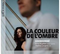 Anna Nuytten & Thomas Langlois – La Couleur de L'Ombre – Airs de Cour – CD (2025)