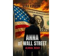 Anna of Wall Street- Global Reset. Financial Thriller