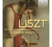 Anna Pasetti - Liszt: Historical Transcriptions for Harp