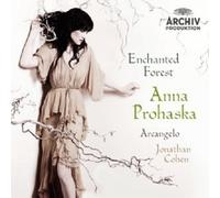 ANNA PROHASKA/ARCANGELO/COHEN/+ - ENCHANTED FOREST CD VIVALDI/HÄNDEL/+ NEW