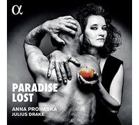 Anna Prohaska; Julius Drake - Paradise Lost