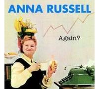Anna Russell - Again?