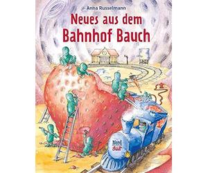 Anna Russelmann Neues aus dem Bahnhof Bauch (Hardback)