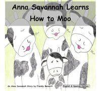 Anna Savannah Learns How to Moo: 1