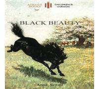 Anna Sewell Black Beauty: Abridged for children & with 21 original Anna Sewell Multicolor