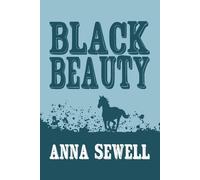 Anna Sewell Black Beauty: Original & Unabridged Paperback Book Anna Sewell Multicolor