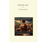 Anna St. Ives (Classic Books)