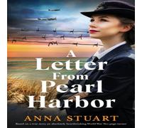 Anna Stuart A Letter from Pearl Harbor: Based on a true story, an absolutely Anna Stuart Multicolor