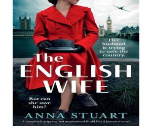 Anna Stuart The English Wife: A completely gripping & inspirational World Anna Stuart Multicolor