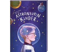 Anna Taube Nata Astronautenkinder: Ein Buch über Einzigartigkeit Ki (Hardback)
