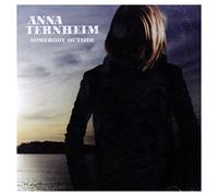 Anna Ternheim - Somebody Outside