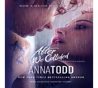 Anna Todd After We Collided MTI Paperback Book Anna Todd Multicolor