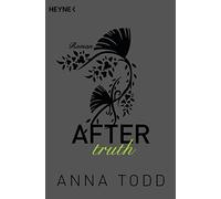 Anna Todd Corinna Vierkant-Enßlin Julia Walther Ursu After truth: AF (Paperback)
