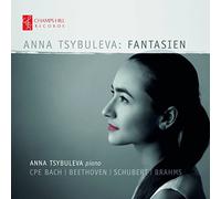 Anna Tsybuleva - ANNA TSYBULEVA:FANTASIEN