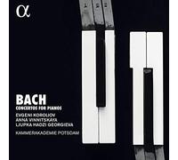 Anna Vinnitskaya; Evgeni Koroliov; Ljupka Hadzi-Georgieva; Kammerakademie Potsdam - Bach: Concertos For Pianos