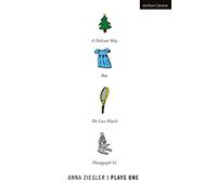 Anna Ziegler: Plays One: Photograph 51; A Delicate Ship Boy; The Last Match (Oberon Modern Playwrights)