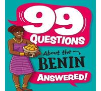 Annabel Savery 99 Questions About: The Benin Paperback Book Annabel Savery Multicolor