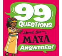 Annabel Savery 99 Questions About: The Maya Paperback Book Annabel Savery Multicolor