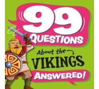 Annabel Savery 99 Questions About: The Vikings Paperback Book Annabel Savery Multicolor
