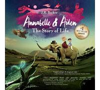Annabelle & Aiden: The Story Of Life (An Evolution Story)