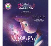 Annabelle & Aiden: Worlds Within Us: 3