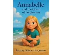 Annabelle and the Ocean of Forgiveness