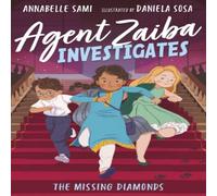 Annabelle Sami Agent Zaiba Investigates: The Missing Diamonds Paperback Book Annabelle Sami Multicolor