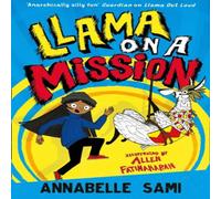 Annabelle Sami Llama on a Mission Paperback Book Annabelle Sami Multicolor