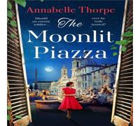Annabelle Thorpe The Moonlit Piazza Paperback Book in White Annabelle Thorpe White