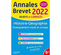 Annales Brevet 2022 Histoire-Géographie-EMC: Sujets et corrigés
