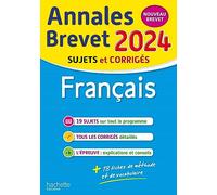 Annales BREVET 2024 - Français: Sujets et corrigés