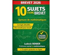 Annales Brevet Maths 3ème 2026: 10 Sujets Type Brevet Corrigés - Épreuve de Mathématiques DNB