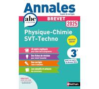 Annales Brevet Physique Chimie - SVT - Techno 2025 - Corrigé: Sujets & corrigés
