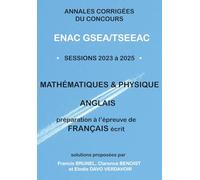Annales corrigées du concours ENAC GSEA/TSEEAC